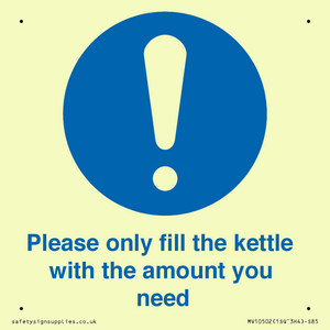 Please only fill the kettle with the amount you need